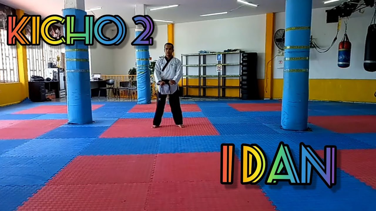 kicho 2 // I Dan // TAEKWONDO 🥋