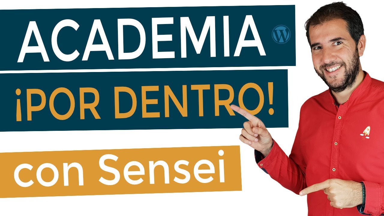 Cómo es una Academia Online por dentro con Sensei (WordPress)
