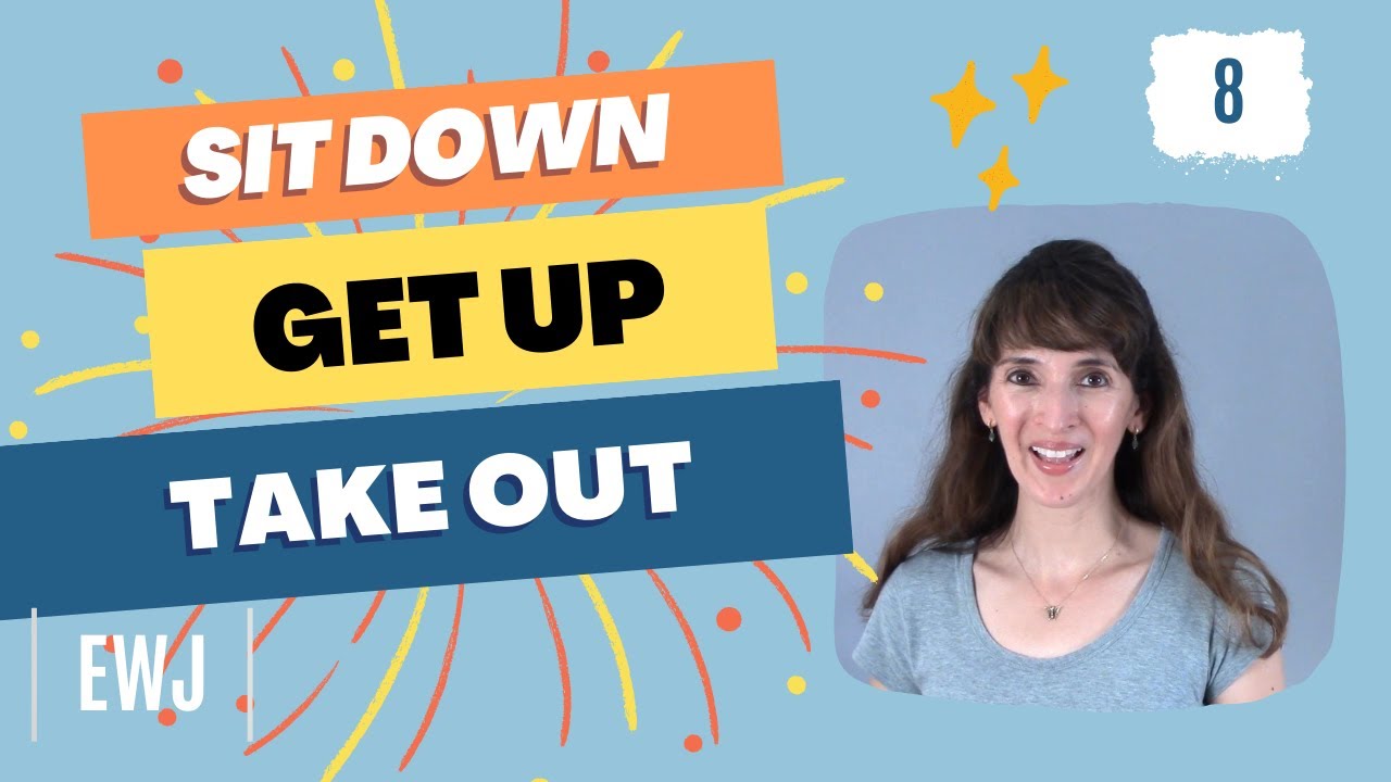 Sit Down, Get Up, Take Out ✨Most Common Phrasal Verbs (22-24)