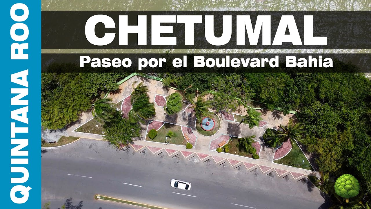 🌳 Paseo por el Boulevard Bahía de Chetumal !!