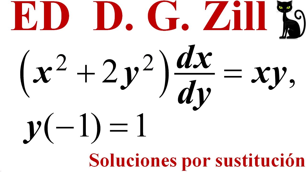 PVI. ED homogénea de primer orden. Soluciones por sustitución. Zill 2.5_12 😺👀
