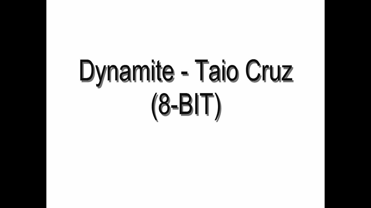 Taio Cruz - Dynamite (8-BIT)