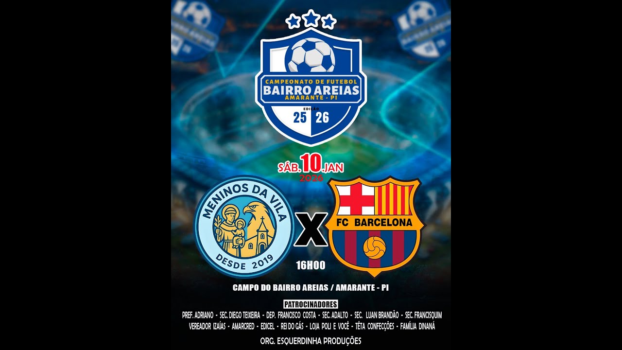 CAMPEONATO DO BAIRRO AREIAS 2025/2026 AMARANTE - PI