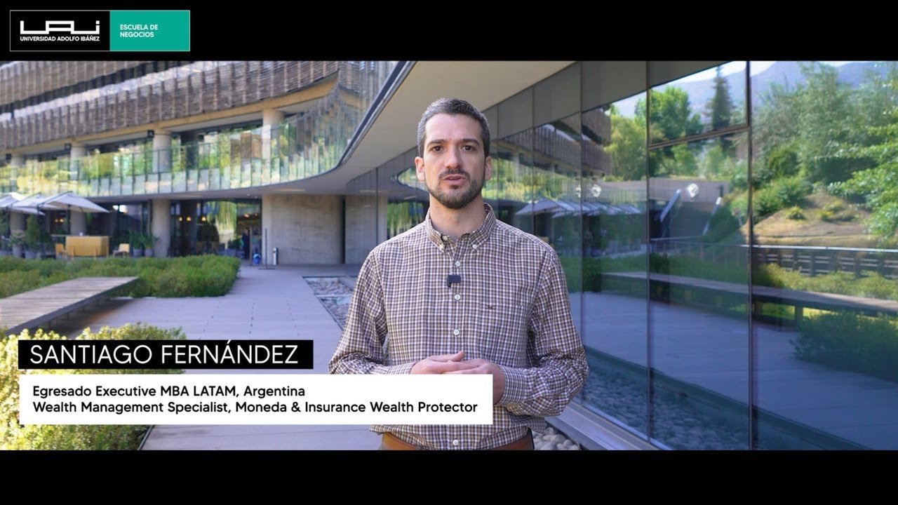 Testimonio exalumno Executive MBA Latam - Universidad Adolfo Ibáñez