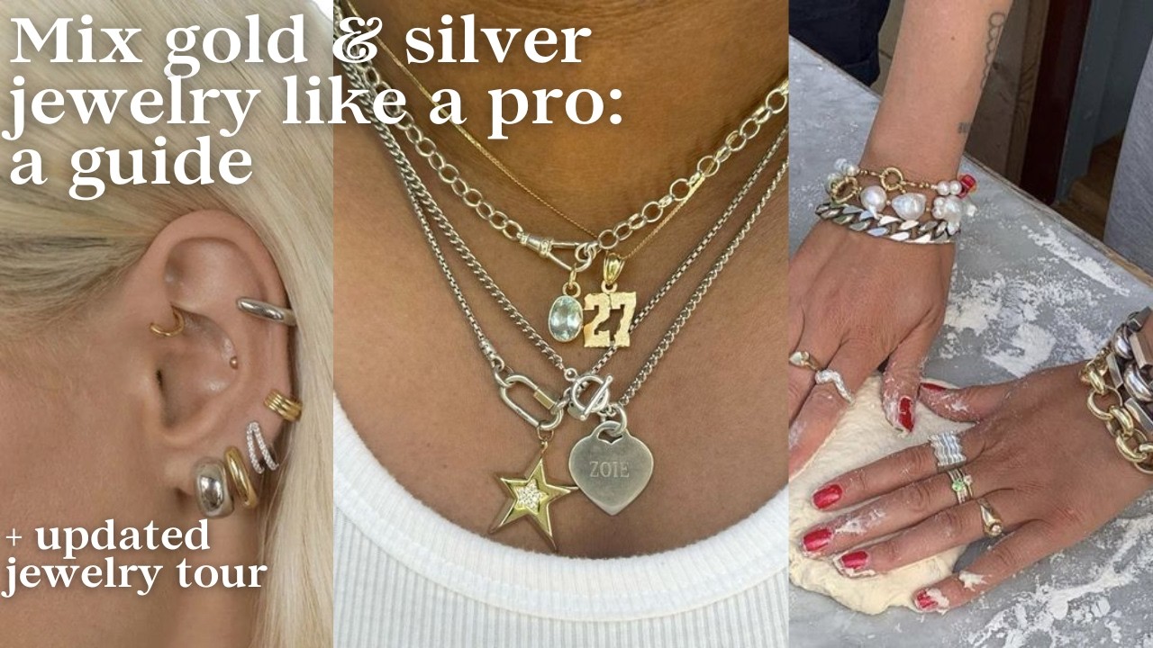 Can you mix gold and silver jewelry? (tips on mixing metals & updated jewelry collection)