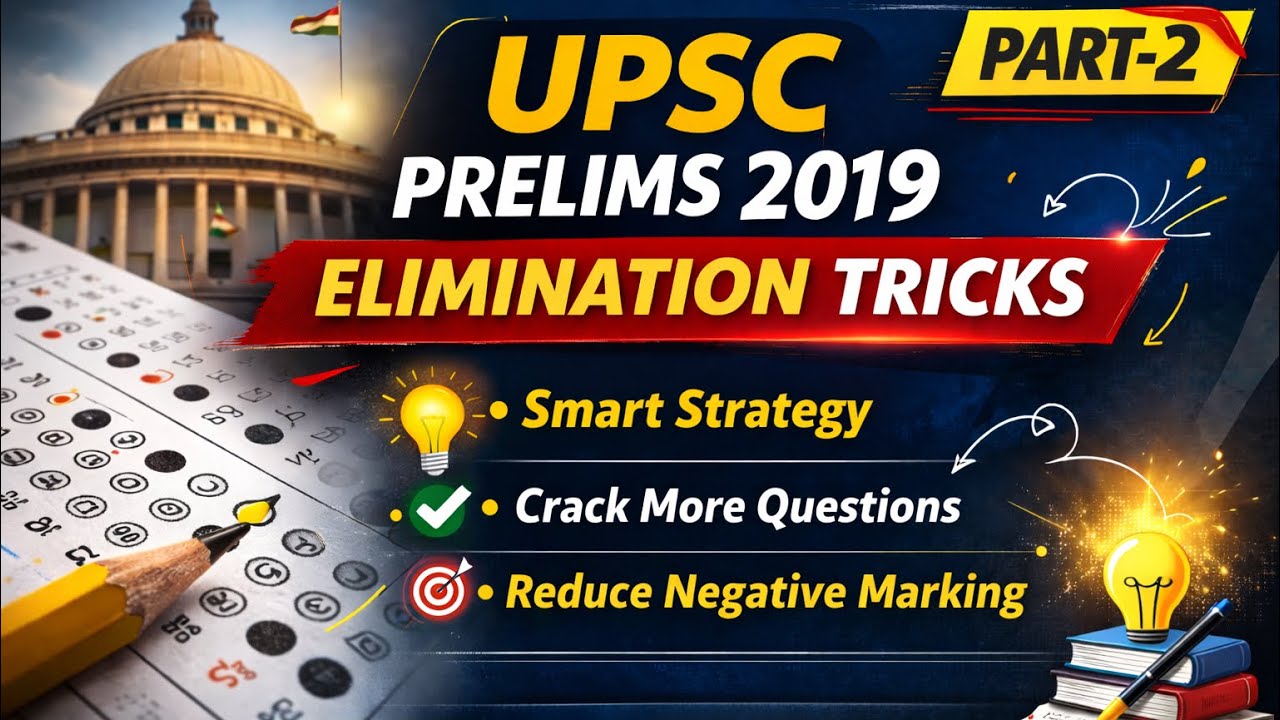 UPSC Prelims 2019 Elimination Tricks | Part-2