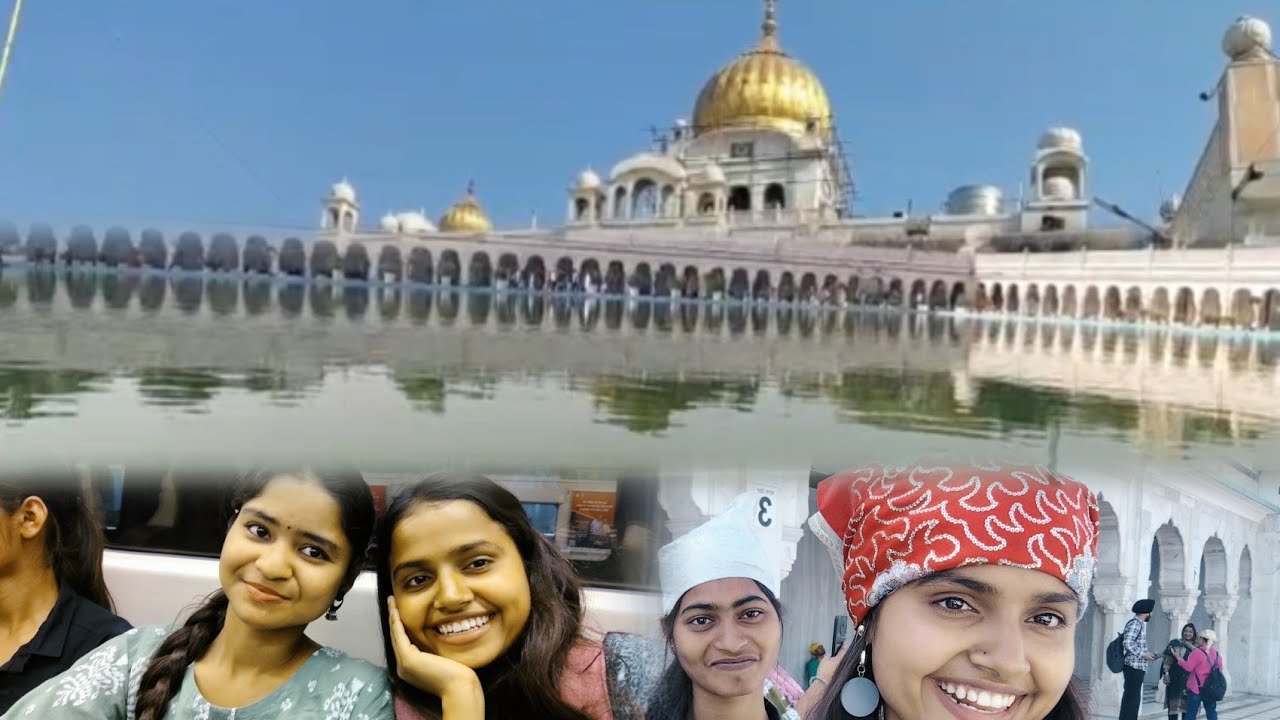 Bangla sahib gurdwara ( CP) college friends tour📍🙆🌐🗺️⚔️🪯
