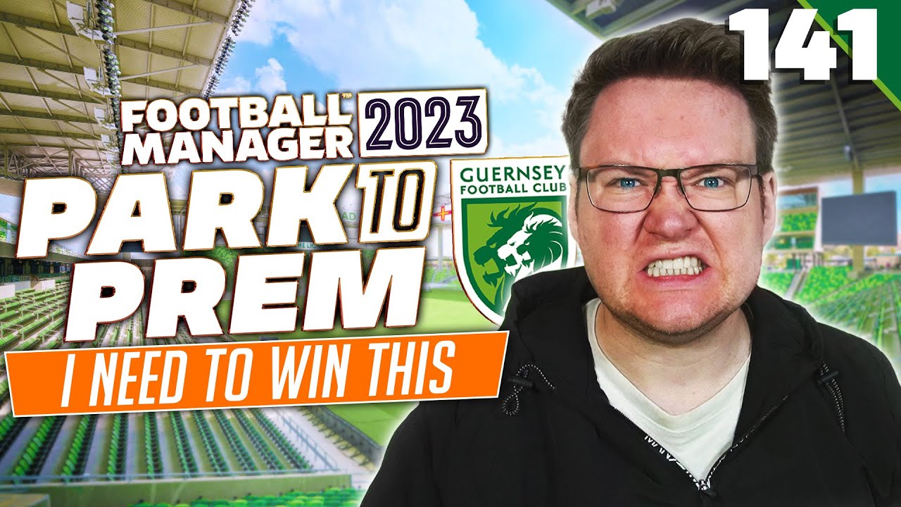 Park To Prem FM23 | Episode 141 - I WANT REVENGE | Football Manager 2023