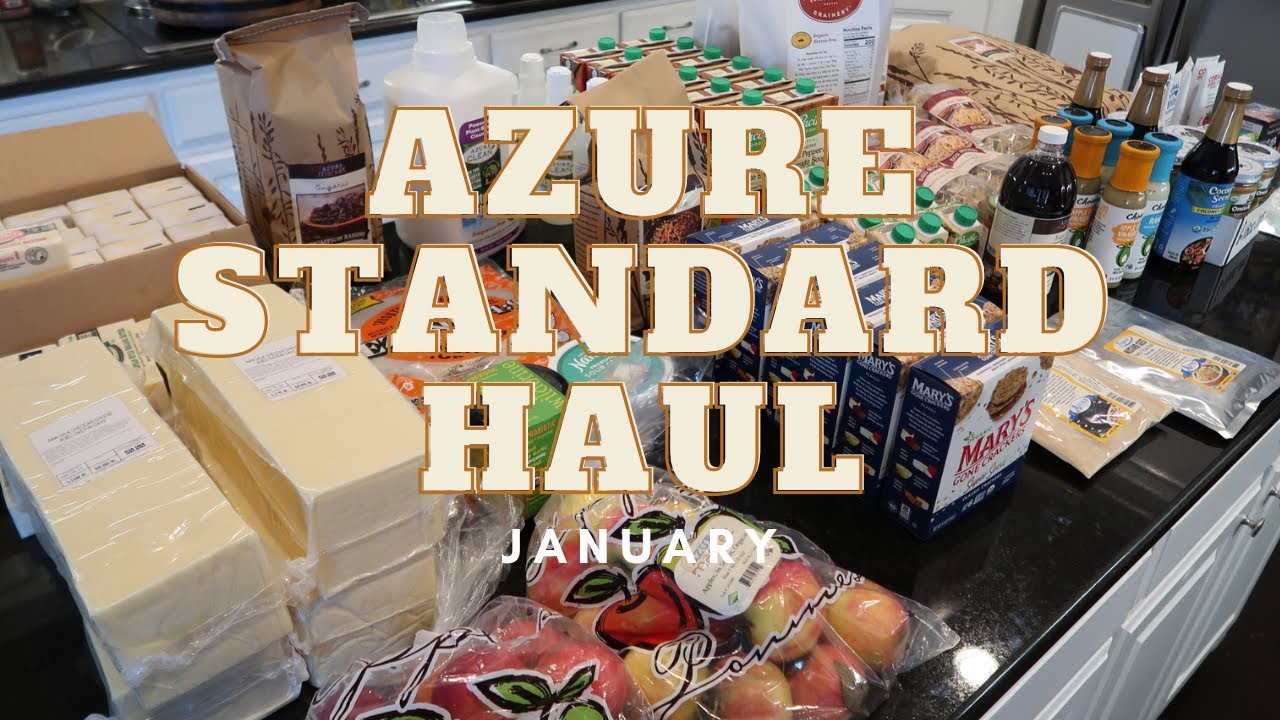 HUGE AZURE STANDARD HAUL | $895 | family of 7 | JANUARY