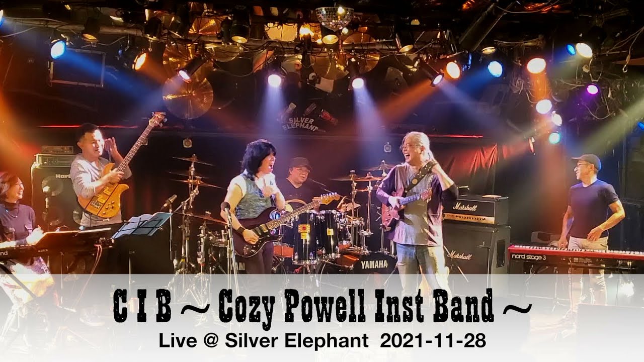 C I B  ( Cozy Powell Cover )  Live @ Silver Elephant   2021-11-28