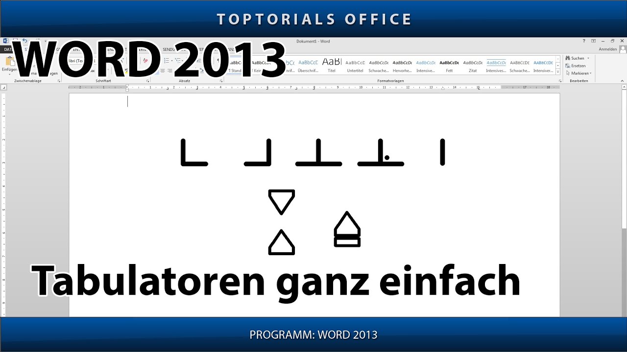 Tabulatoren ganz einfach (Microsoft Word 2013)