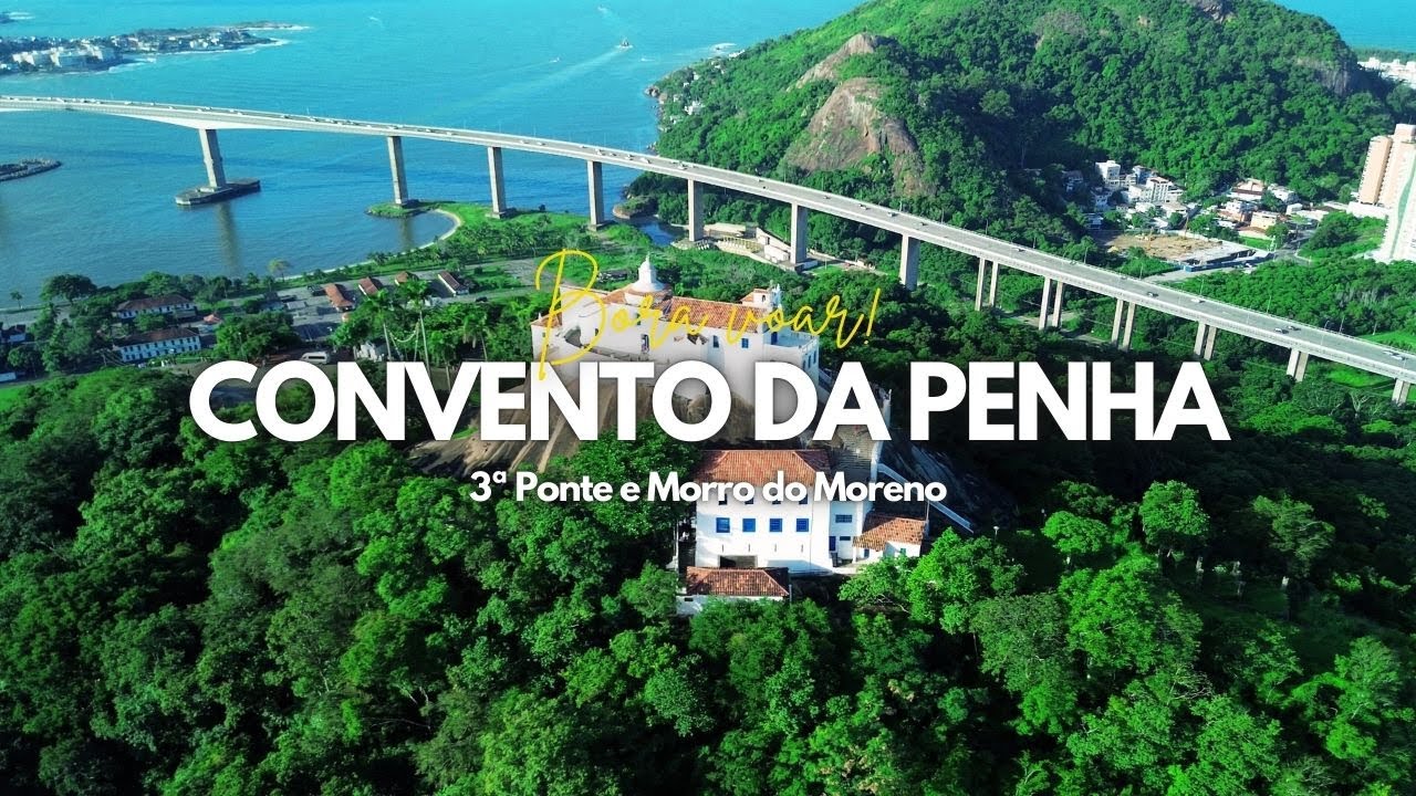 Convento da Penha, Morro do Moreno e Terceira Ponte em um Voo Incrível!