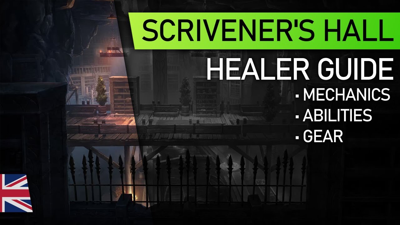 A Healer's Guide to: Scrivener's Hall | English