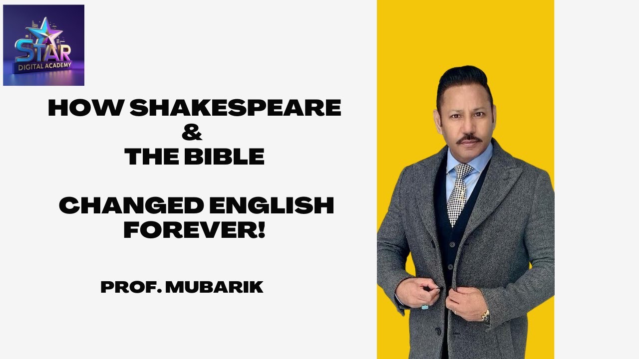 How Shakespeare and the Bible Shaped the English Language: Still Influence Us Today