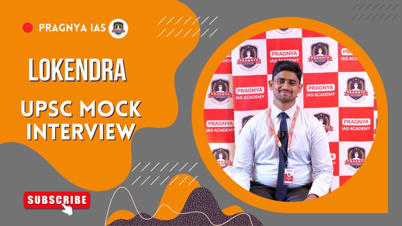 Lokendra | UPSC Mock Interview | Pragnya IAS @pragnyaias #ias #upsc