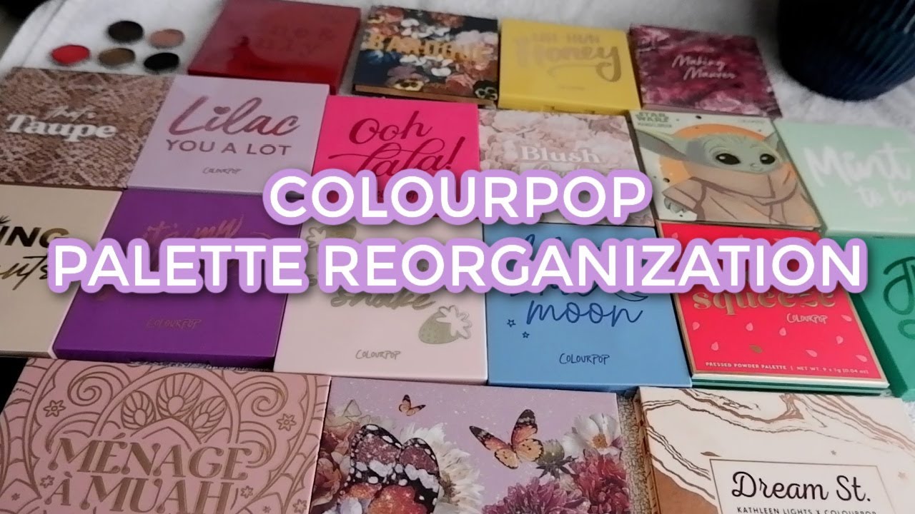 COLOURPOP PALETTE REORGANIZATION // Redoing the color stories of Colourpop eyeshadow palettes