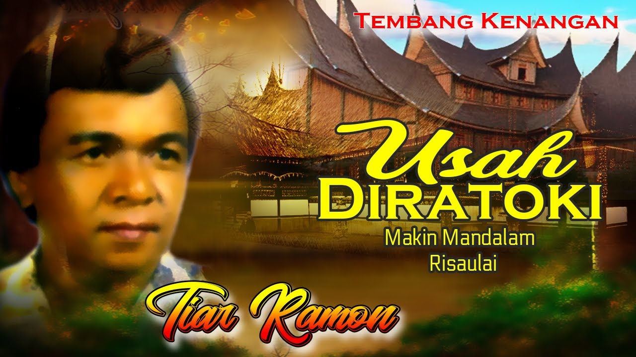 Tiar Ramon - Usah Diratoki | Tembang Kenangan Nostalgia (Official Video)