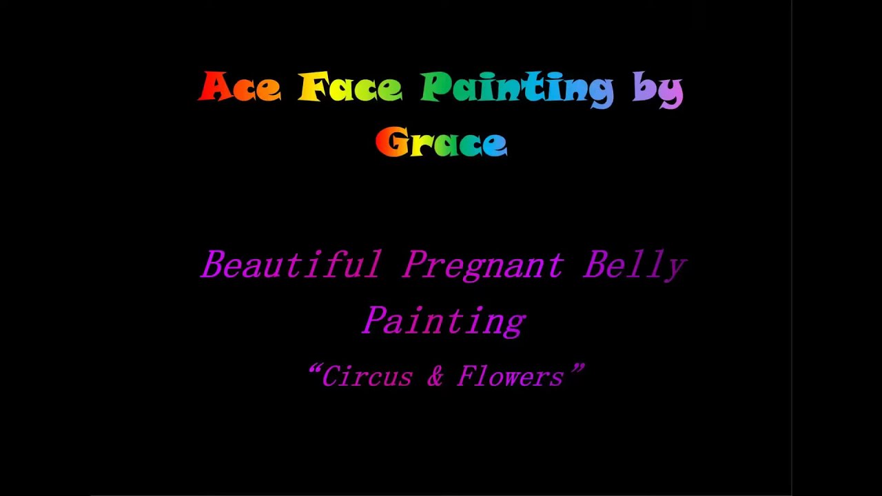 Pregnant Belly Painting - Circus and Flowers