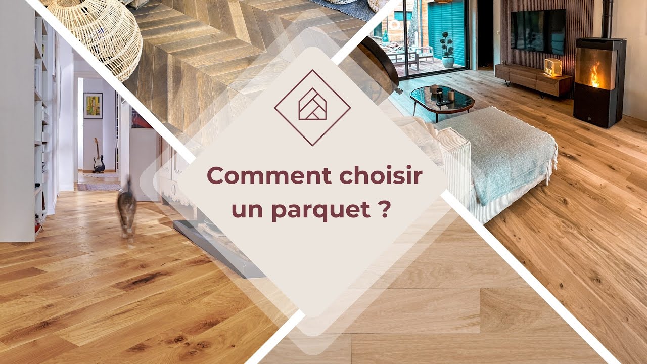 Comment choisir son parquet ?