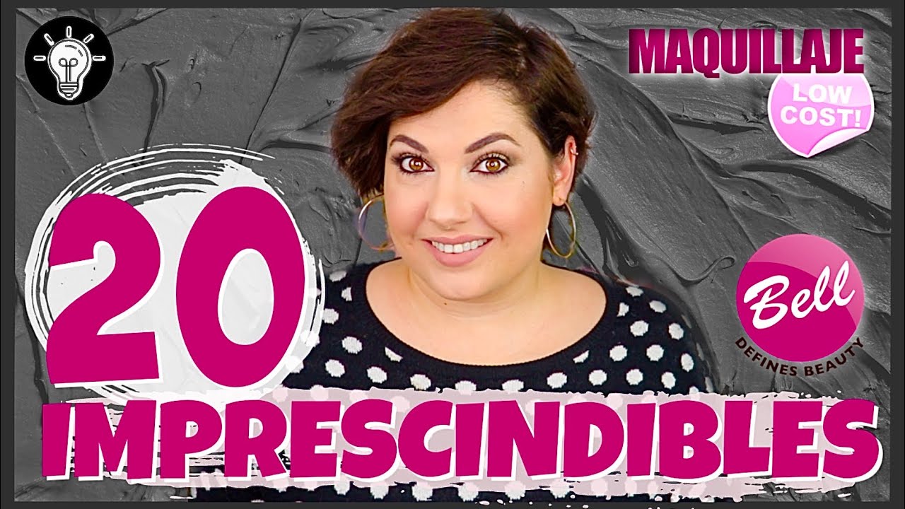 20 productos de MAQUILLAJE BELL - Imprescindibles LOWCOST ♥️⎥Monica Vizuete #miniAD