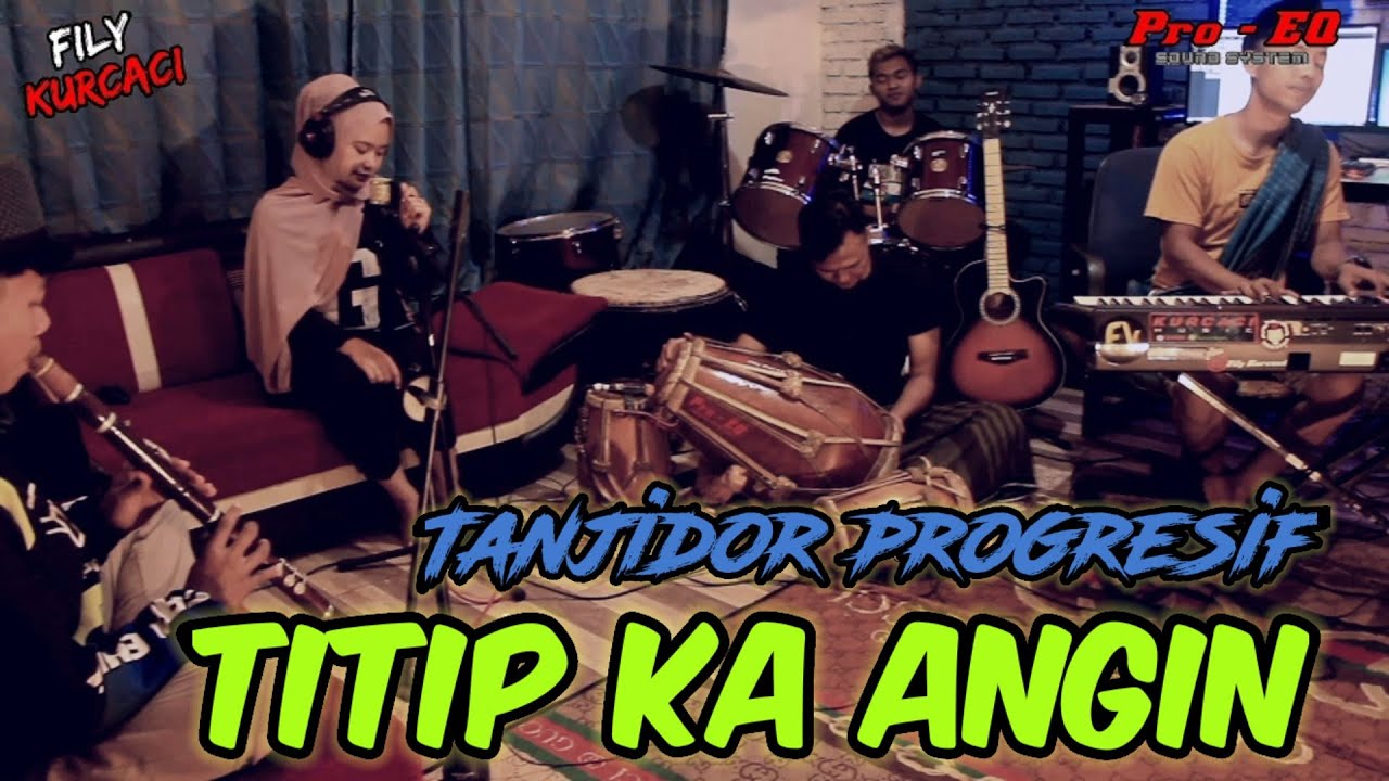 TITIP KA ANGIN viral - INA SALSA || versi TANJIDOR PROGRESIF LIVE SESSIONS