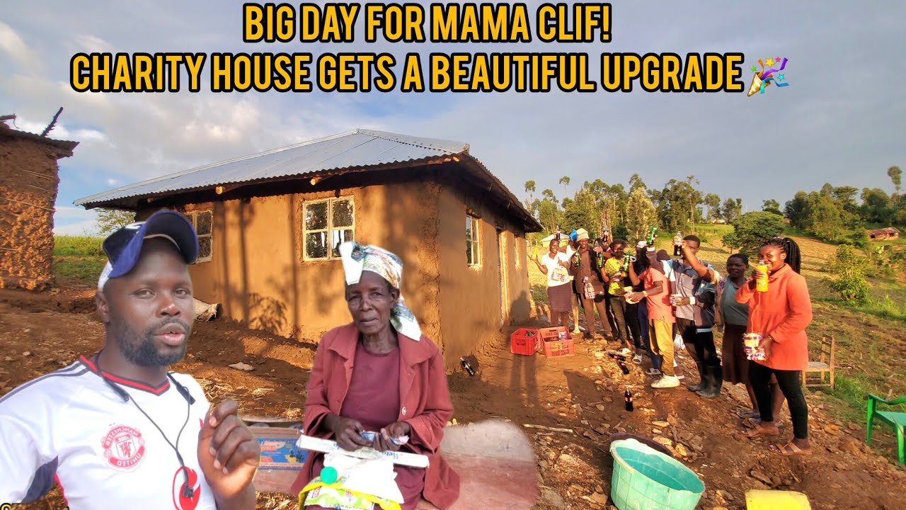 BEAUTIFUL UPGRADE! MAMA CLIF'S CHARITY HOUSE NEW LOOK | BIG CELEBRATION 🎉!#charity 