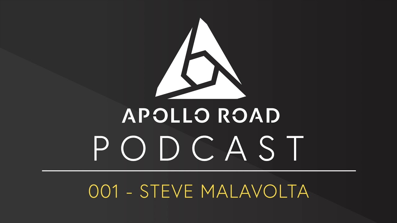 Apollo Road Podcast - 001 Steve Malavolta