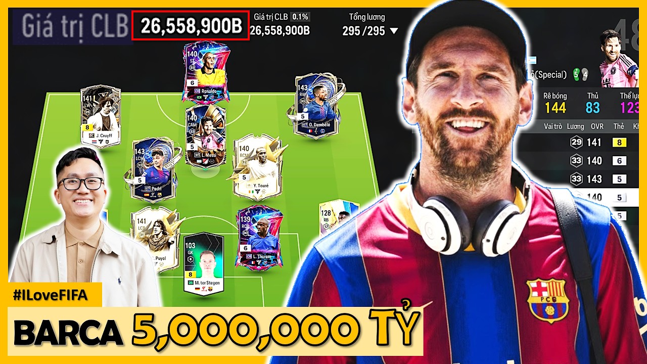 Hơn 5,000,000 Tỷ Bay Màu I Love Nâng Cấp Siêu Đội Hình FC BARCELONA Mạnh Nhất FC Online 2026
