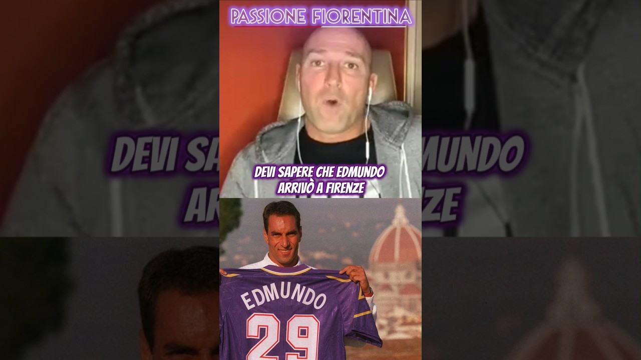 🗣Bettarini racconta Edmundo alla Fiorentina ⚜️