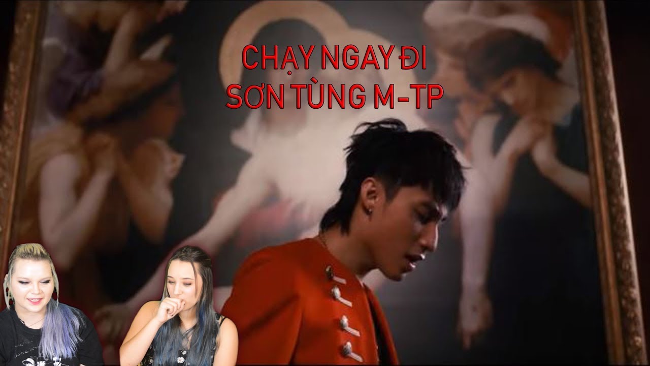 SƠN TÙNG M-TP- CHẠY NGAY ĐI (Run Now) MV Reaction | WE HAVE BEEN BLESSED