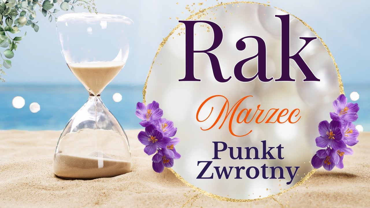 RAK ♋️ Ten moment odsłania prawdziwe intencje | Punkt Zwrotny ⏳ Druga połowa Marca 🌷