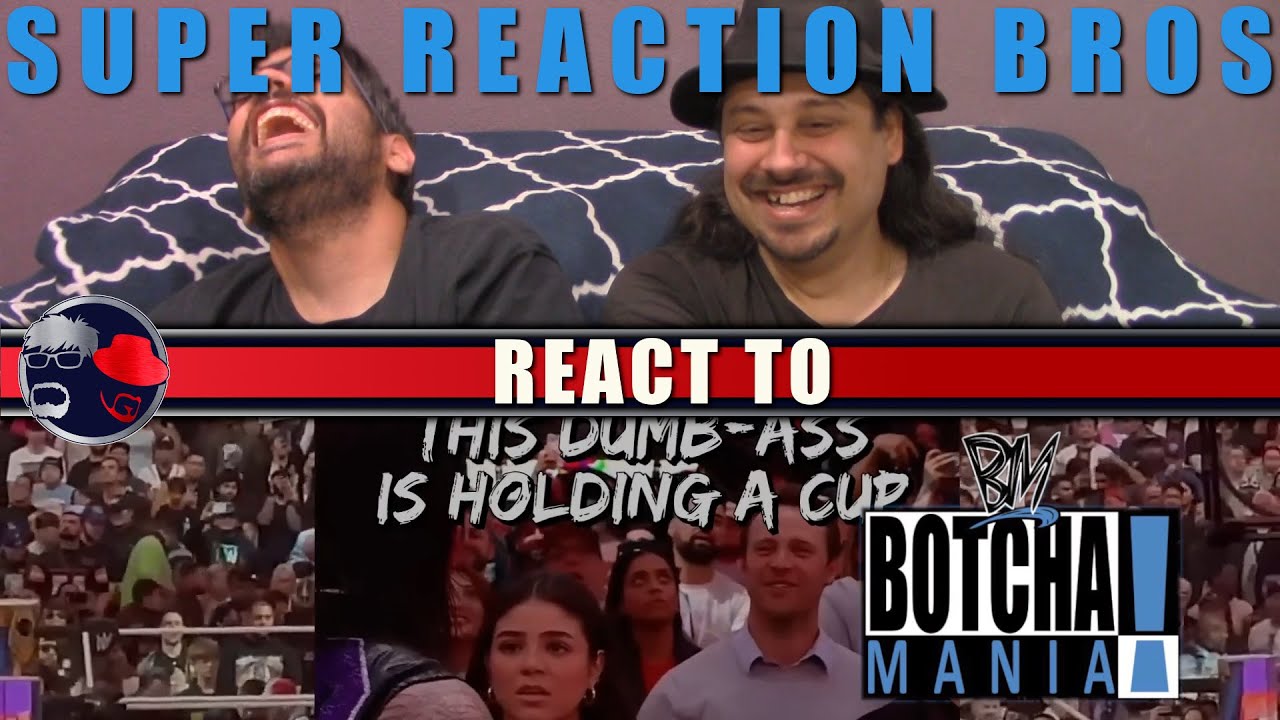 SRB Reacts to Botchamania 472
