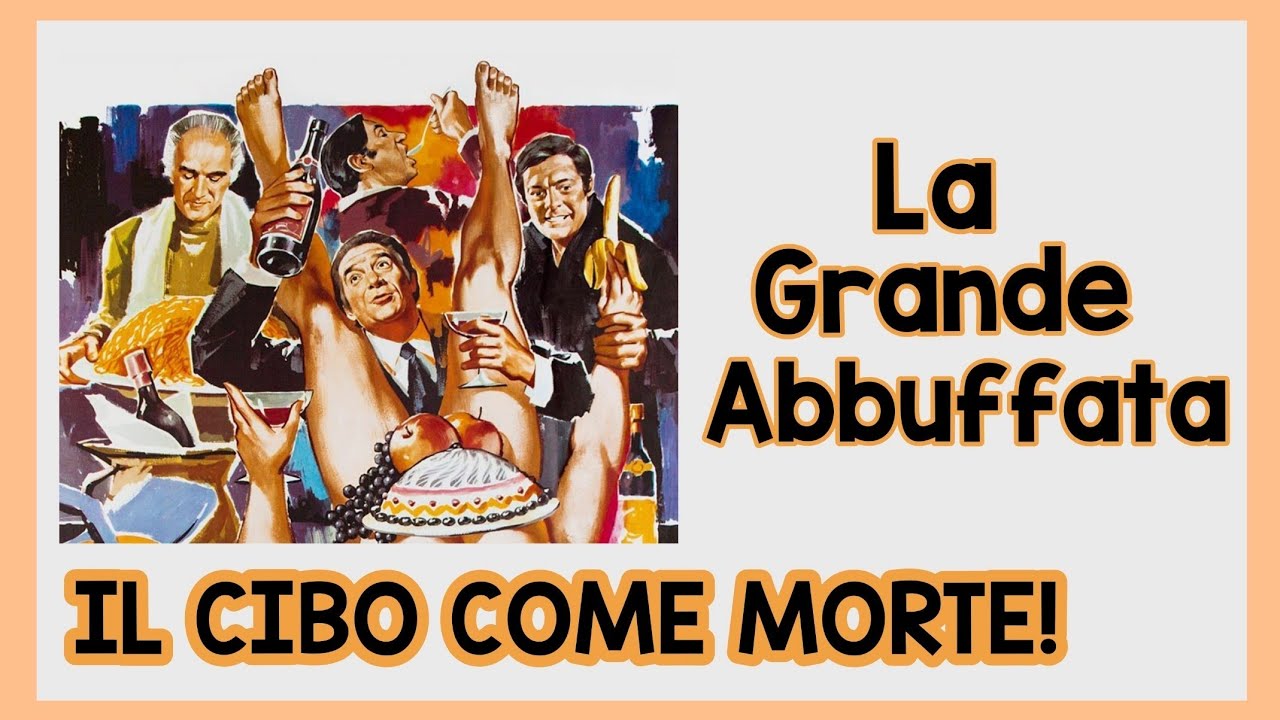 LA GRANDE ABBUFFATA (1973) - UN FILM DI MARCO FERRERI (recensione)