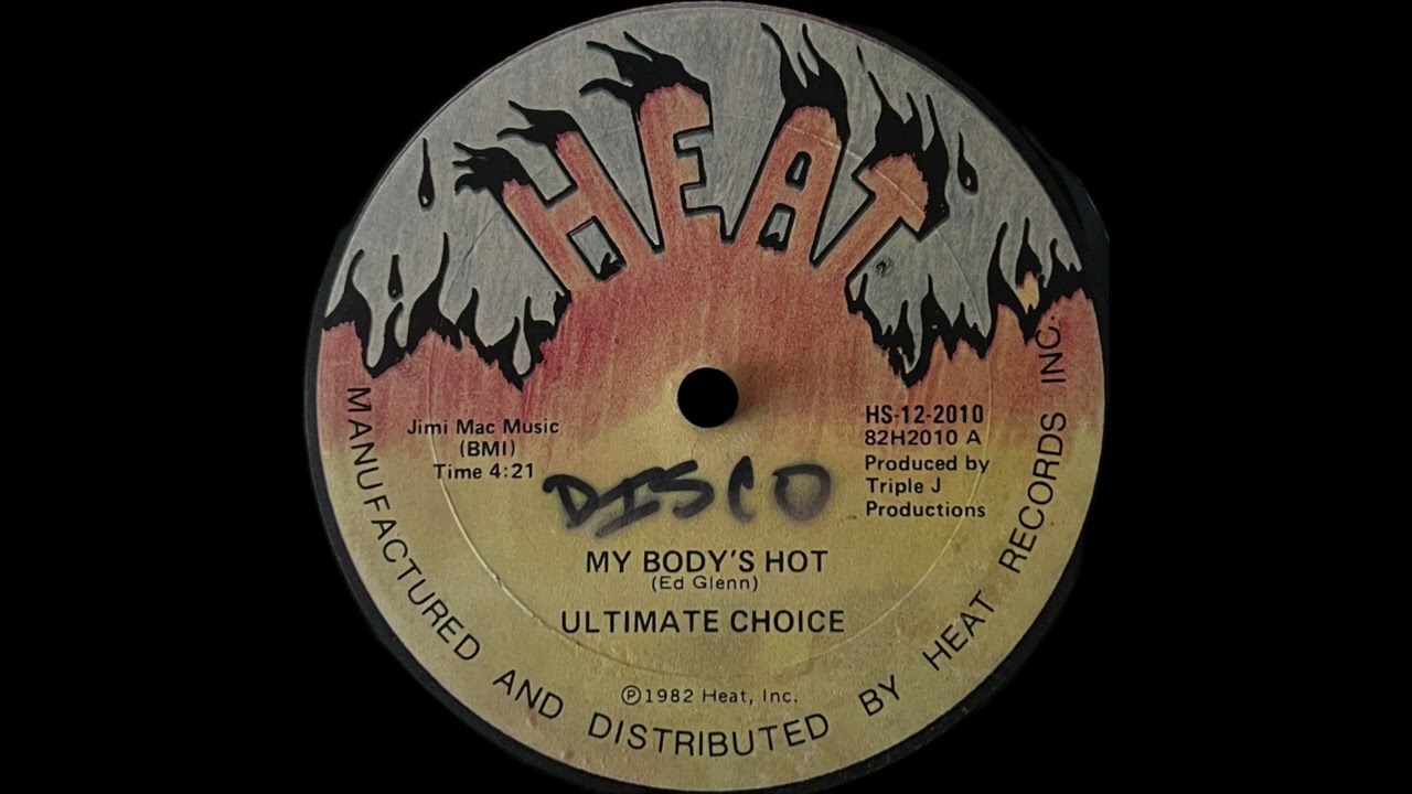 Ultimate Choice - My Body's Hot (Different Version)