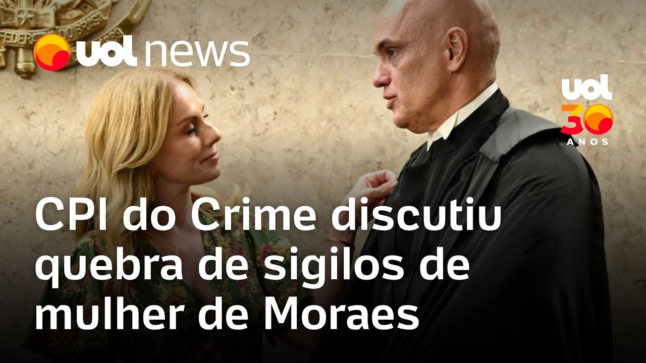 CPI do Crime Organizado discutiu quebra de sigilos de mulher de Alexandre de Moraes, mas recuou
