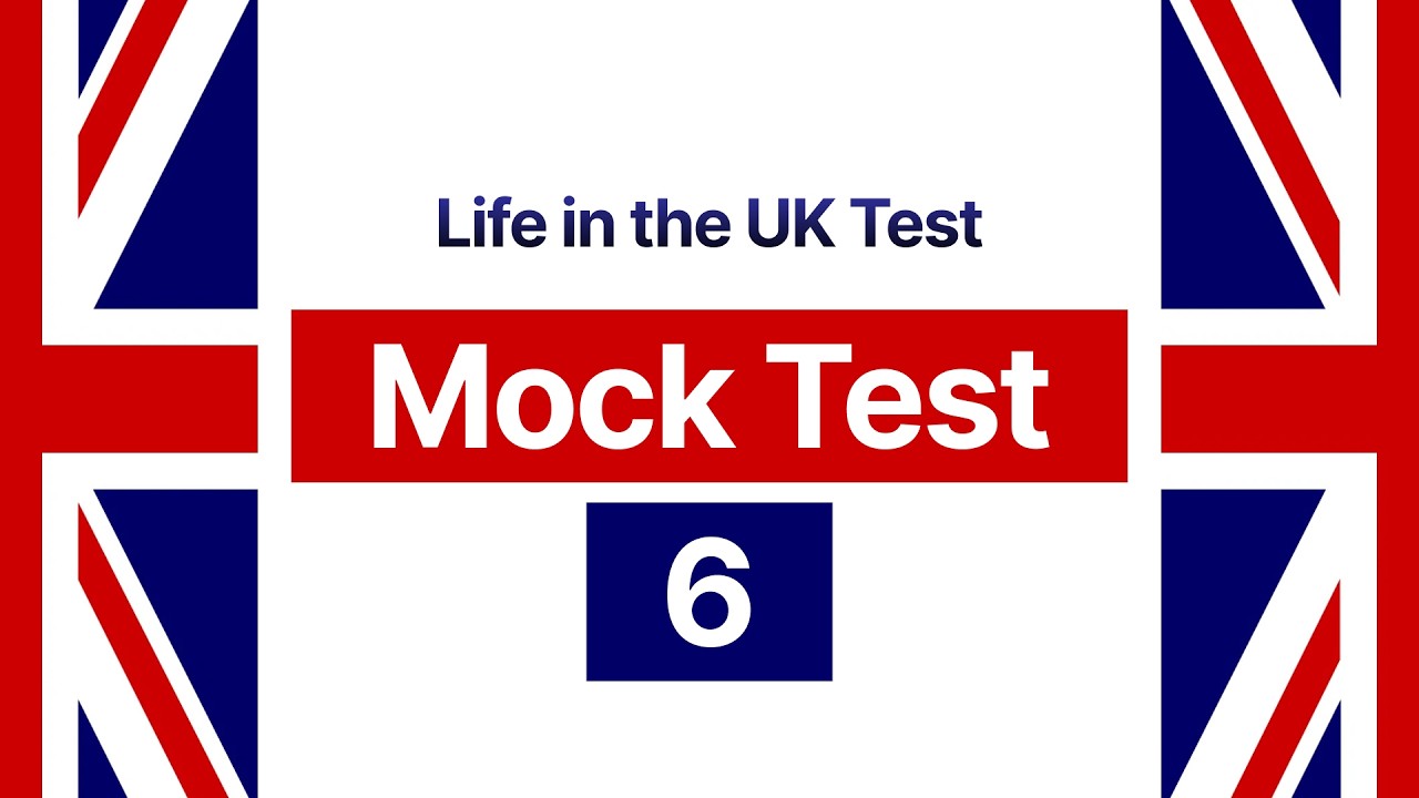 NEW Life in the UK 2026: Mock Test 6