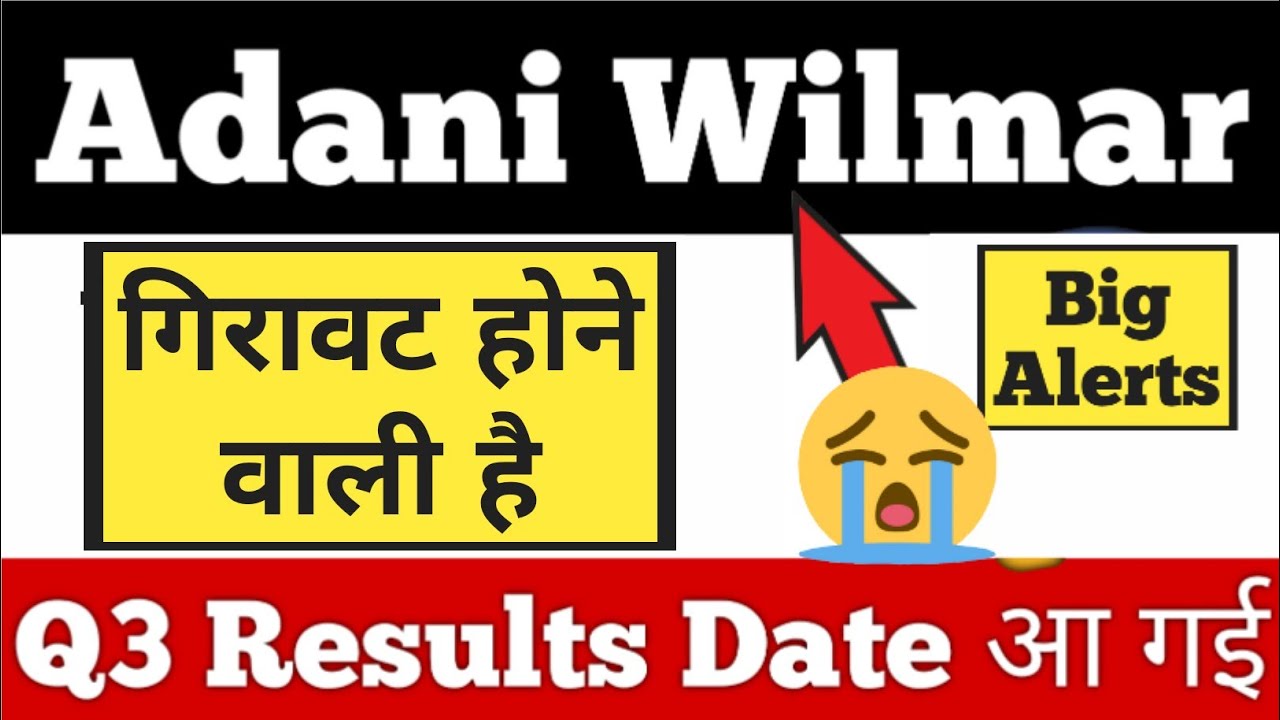 🔥Next Targets🔥&bull; ADANI WILMAR LATEST NEWS &bull; ADANI WILMAR SHARE NEWS &bull; ADANI WILMAR TARGETS