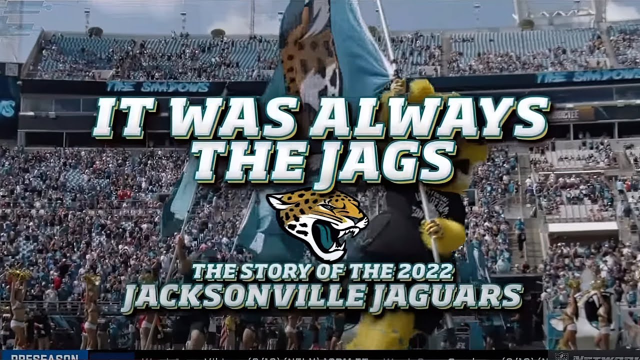 It Was Always the Jags: The Story of the 2022 Jacksonville Jaguars