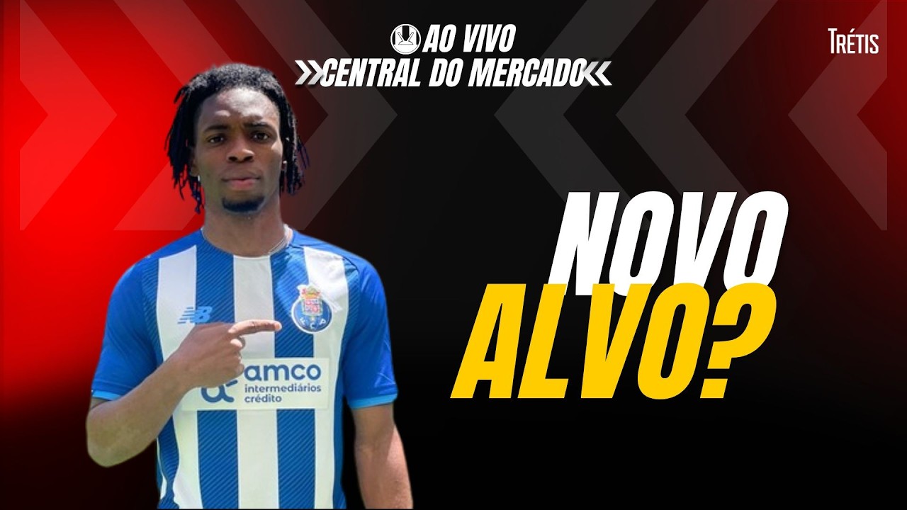 NOVO ALVO, NOVELA INTERMINÁVEL POR CETRÉ E BUSCA POR LATERAL DIREITO. MERCADO GANHA MAIS DIAS!