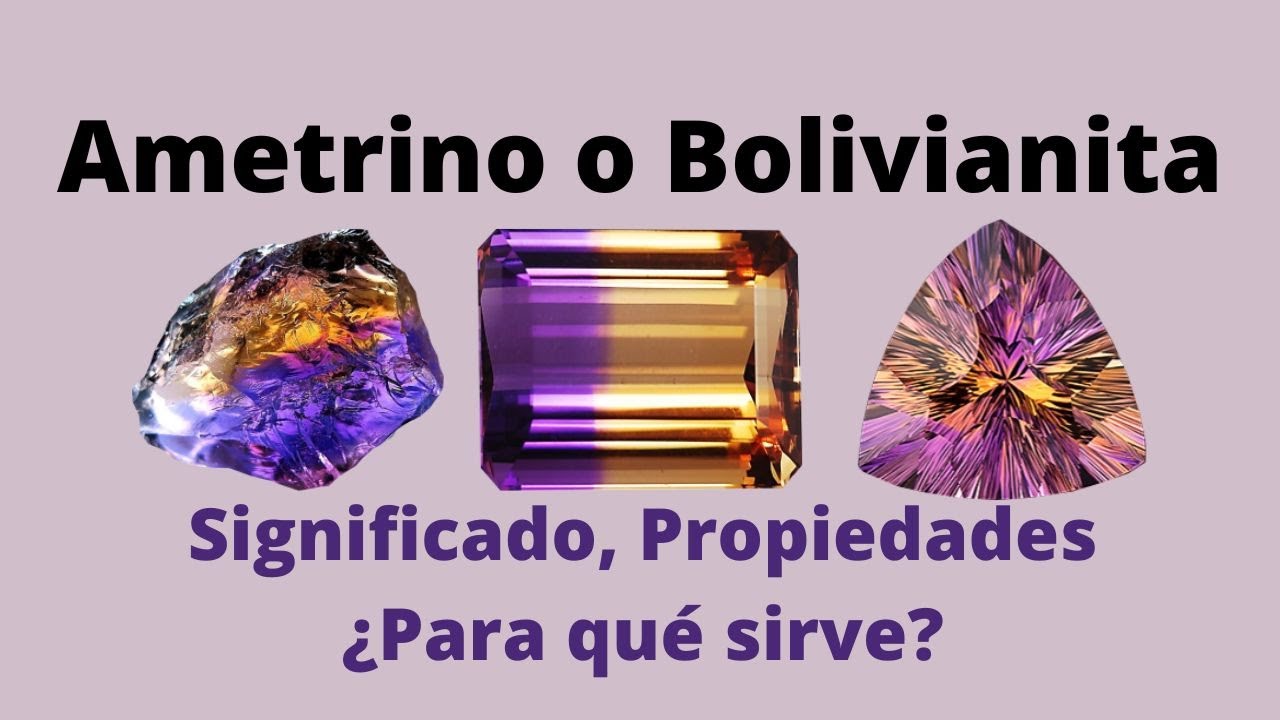 Ametrino o Bolivianita ¿Para qué sirve? Significado y Propiedades