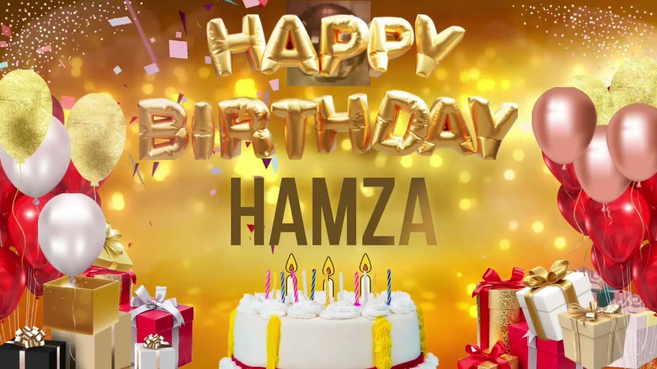 HAMZA - Happy Birthday Hamza