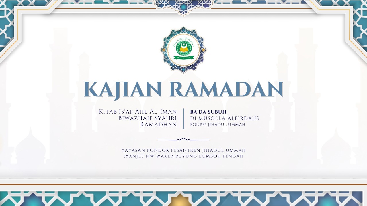 Kajian Kitab Is'af Ahl Al-Iman Biwazhaif Syahri Ramadhan