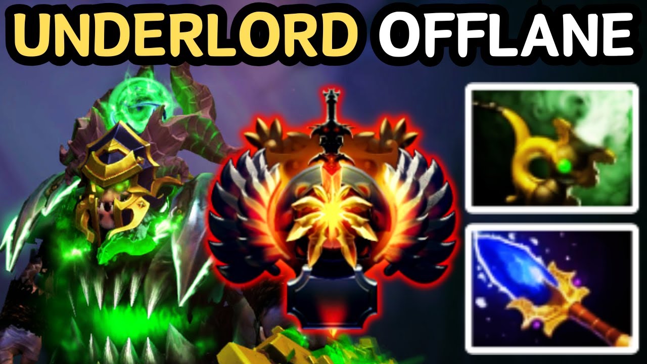 🔥 THE MOST IMPACTFUL UNDERLORD OFFLANE GAME EVER | DOTA 2 🔥