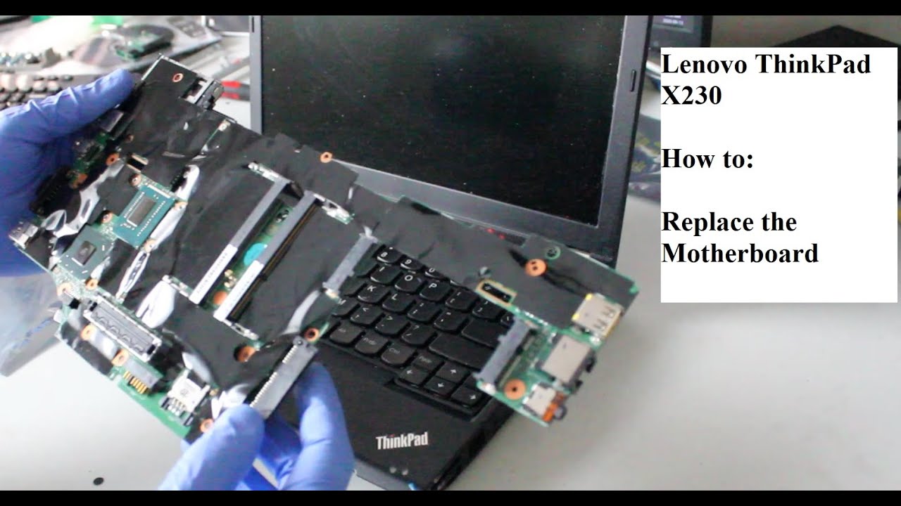 Lenovo ThinkPad X230 Motherboard Replacement