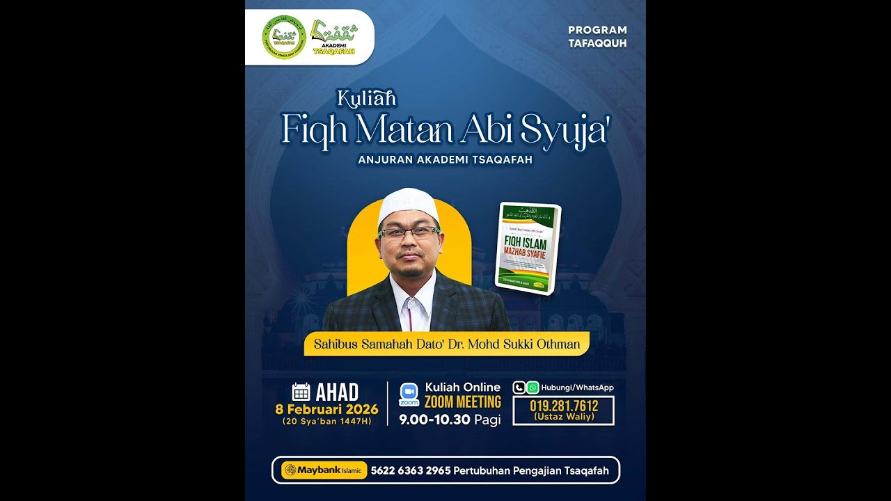 08-02-2026 | Kuliah Fiqh Matan Abi Syuja' | Dato' Dr. Mohd Sukki Othman