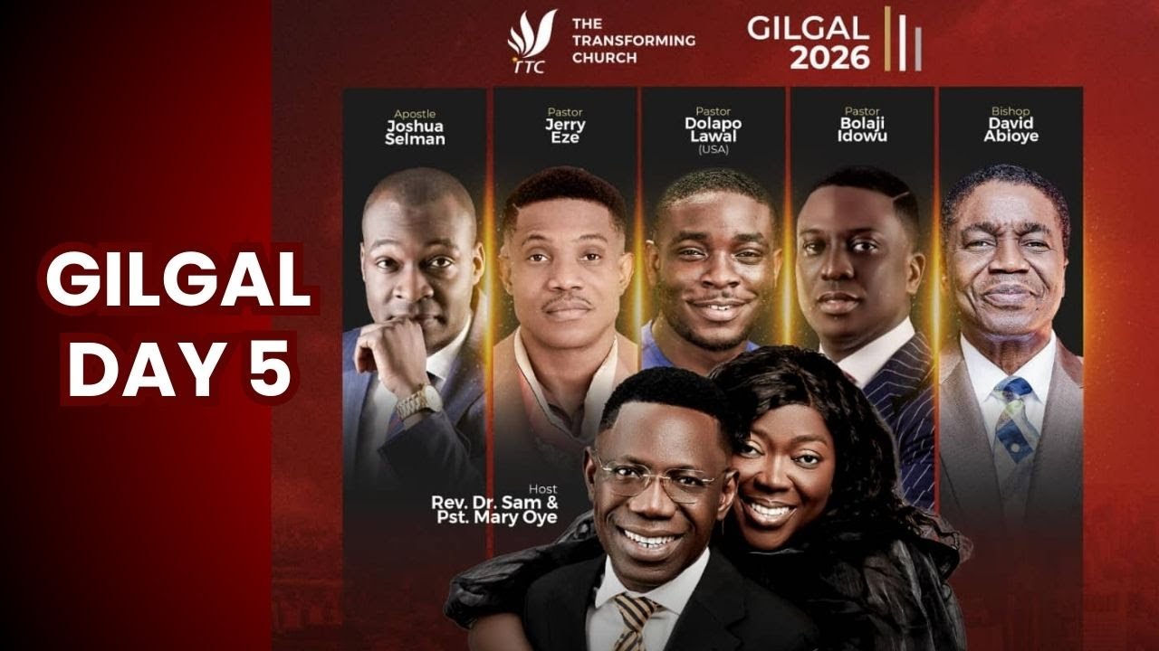 EL-EZER: God My Helper – GILGAL 2026 Day 5 with Rev Dr Sam Oye & Pastor Dolapo Lawal