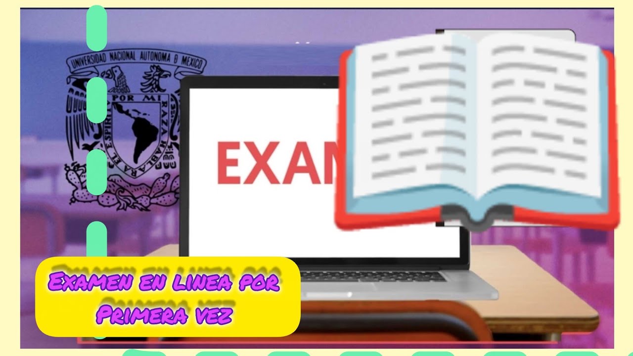 Examen de admisión de la UNAM en linea por primera vez