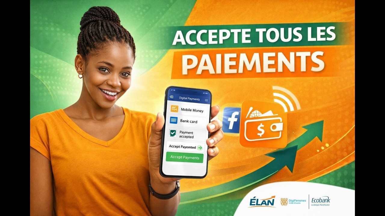 Défi 3 Accepter tous les paiements  / Piscine S2 - E.L.A.N @digifemmes & Ecobank