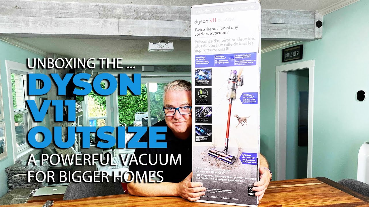 A Big Vacuum for Big Homes - The Dyson V11 Outsize