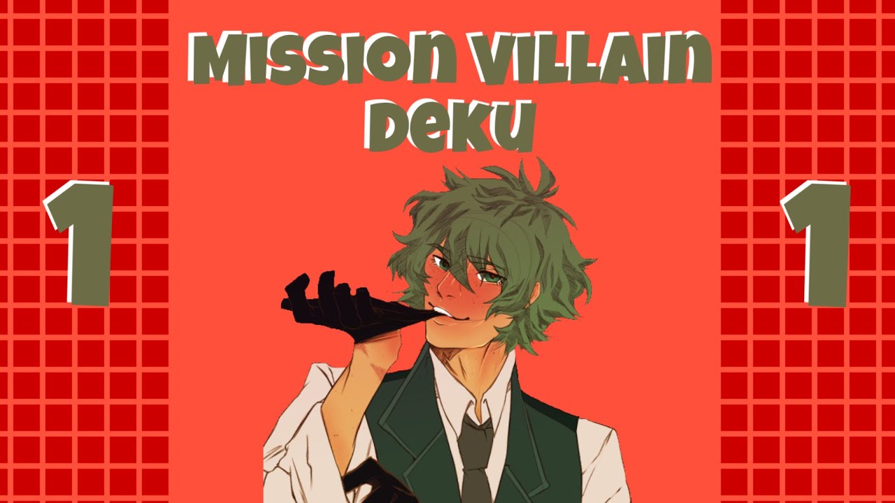 IZUKU IS THE UA TRAITOR?! || Mission Villain Deku || lyric prank || my AU || BakuDeku